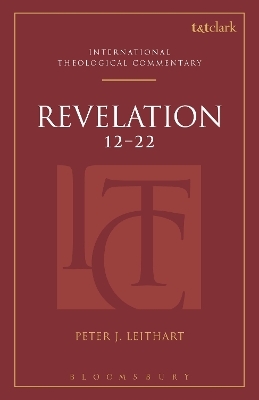 Revelation 12-22 (ITC) - Rev Dr Peter J. Leithart