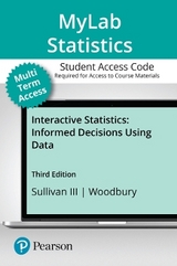 MyLab Statistics with Pearson eText (up to 24 months) Access Code for Interactive Statistics - Sullivan, Michael, III; Woodbury, George