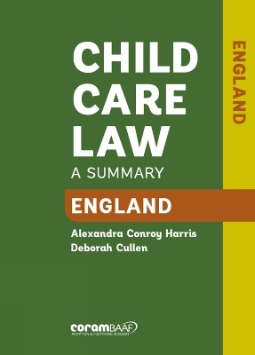 Child Care Law: England 7th Edition - Alexandra Conroy Harris, Deborah Cullen