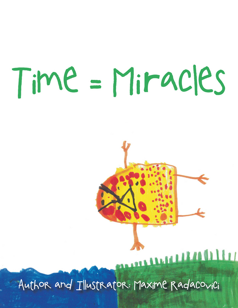 Time = Miracles -  Maxime Radacovici