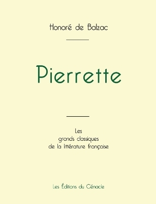 Pierrette de Balzac (�dition grand format) - Honor� de Balzac
