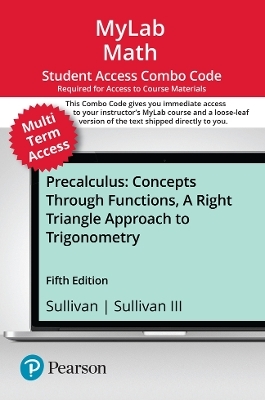 MyLab Math with Pearson eText (up to 24 months) + Print Combo Access Code for Precalculus - Michael Sullivan, Michael Sullivan  III