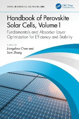 Handbook of Perovskite Solar Cells, Volume 1 - 