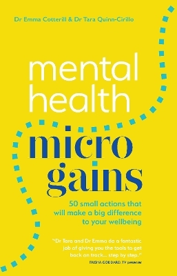 Mental Health Micro-gains - Emma Cotterill, Tara Quinn-Cirillo