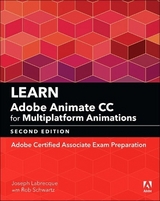 Learn Adobe Animate CC for Multiplatform Animations - Labrecque, Joseph; Schwartz, Rob