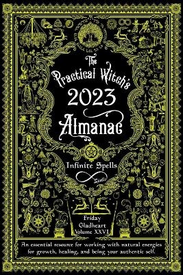 The Practical Witch's Almanac 2023 - Friday Gladheart