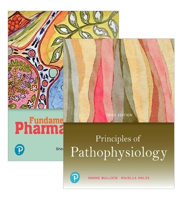 Principles of Pathophysiology + Fundamentals of Pharmacology (Package) - Shane Bullock, Elizabeth Manias