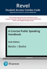 Concise Public Speaking Handbook, A -- Revel + Print Combo Access Code - Beebe, Steven; Beebe, Susan