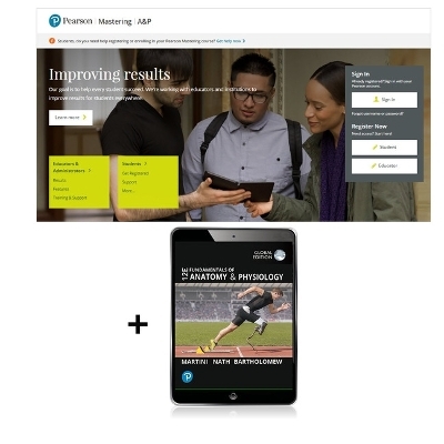 Fundamentals of Anatomy and Physiology, Global Edition (PB) -- Mastering A&P with Pearson eText - Frederic H. Martini, Judi Nath, Edwin Bartholomew