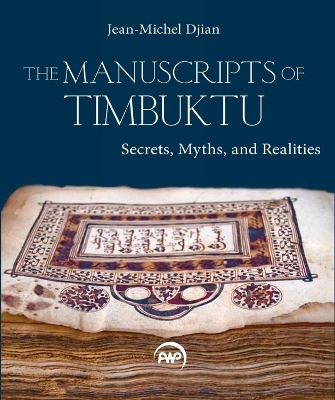 The Manuscripts of Timbuktu - Jean-Michel Djian