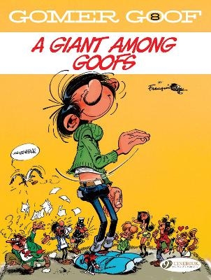 Gomer Goof Vol. 8: A Giant Among Goofs - Andre Franquin