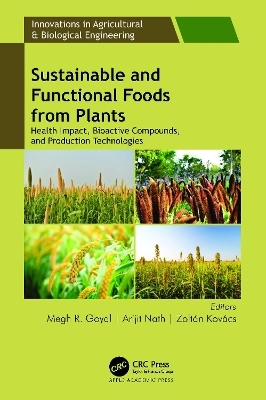 Sustainable and Functional Foods from Plants - 