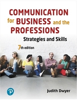 Communication for Business and the Professions - Dwyer, Judith