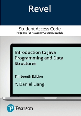 Introduction to Java Programming and Data Structures -- Revel Access Code - Y. Liang