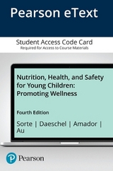 Nutrition, Health, and Safety for Young Children - Sorte, Joanne; Amador, Carolina; Daeschel, Inge; Au Brinkmeyer, Lauren