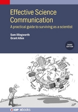 Effective Science Communication (Third Edition) - Illingworth, Sam; Allen, Grant