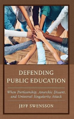 Defending Public Education - Jeff Swensson