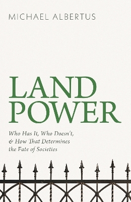 Land Power - Michael Albertus