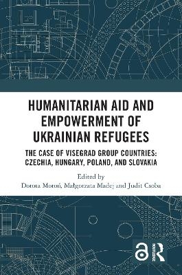 Humanitarian Aid and Empowerment of Ukrainian Refugees - 