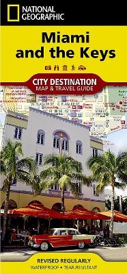 Destination Map: Miami And The Keys - National Geographic Maps