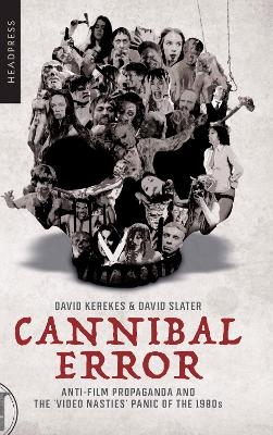 Cannibal Error - David Kerekes, David Slater