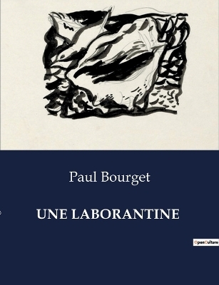 Une Laborantine - Paul Bourget