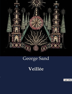 Veill�e - George Sand
