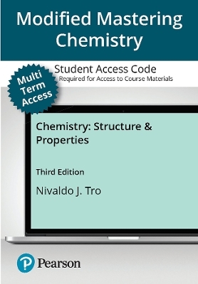 Mastering Chemistry with Pearson eText (up to 24 months) Access Code for Chemistry - Nivaldo Tro