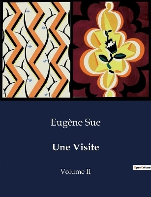 Une Visite - Eug�ne Sue