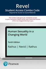 Revel + Print Combo Access Code for Human Sexuality in a Changing World - Rathus, Spencer; Nevid, Jeffrey; Rathus, Taylor