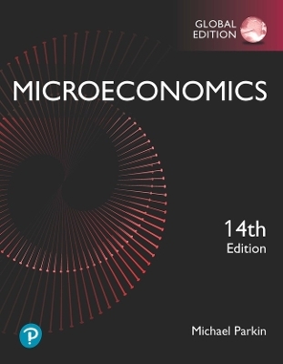 Microeconomics, Global Edition -- MyLab Economics with Pearson eText - Michael Parkin