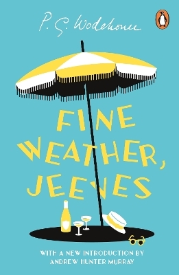 Fine Weather, Jeeves - P.G. Wodehouse