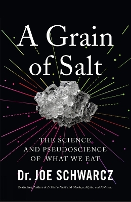 A Grain Of Salt - Joe Schwarcz