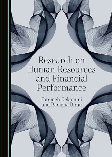 Research on Human Resources and Financial Performance - Fatemeh Dekamini, Ramona Birau