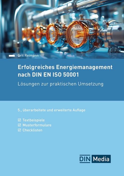 Erfolgreiches Energiemanagement nach DIN EN ISO 50001 - Buch mit E-Book - Grit Reimann