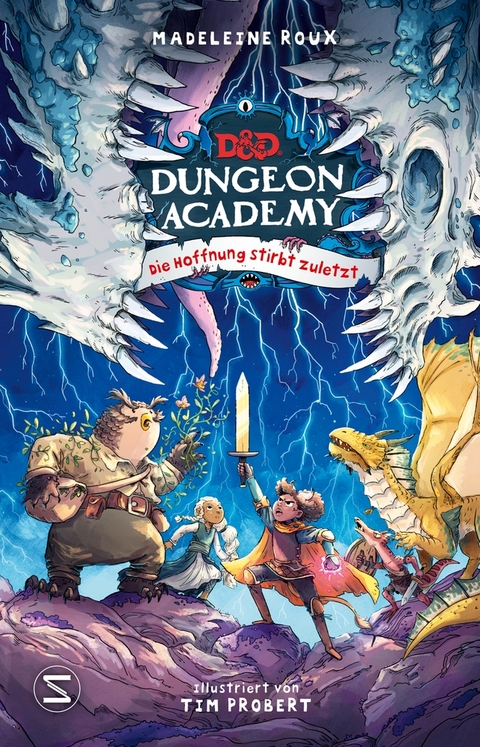 Dungeons & Dragons. Dungeon Academy. Die Hoffnung stirbt zuletzt - Madeleine Roux