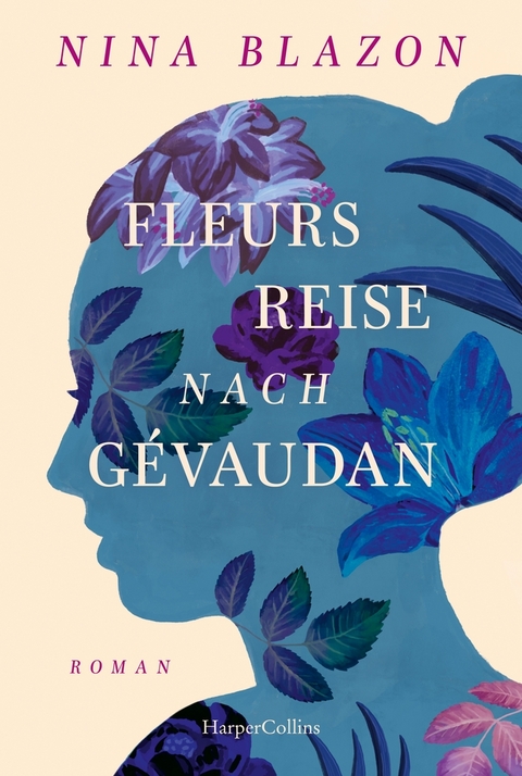 Fleurs Reise nach Gévaudan - Nina Blazon