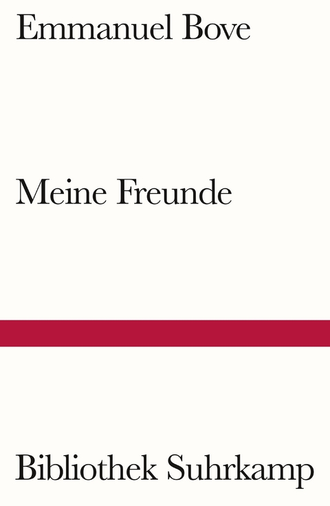 Meine Freunde - Emmanuel Bove