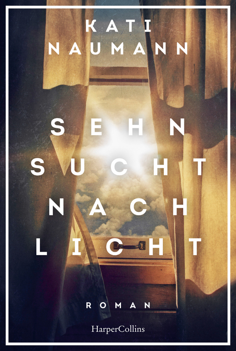 Sehnsucht nach Licht - Kati Naumann