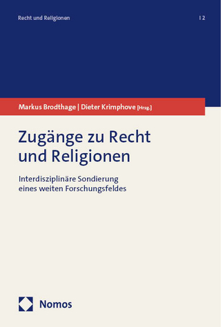 Zugänge zu Recht und Religionen - Markus Brodthage; Dieter Krimphove