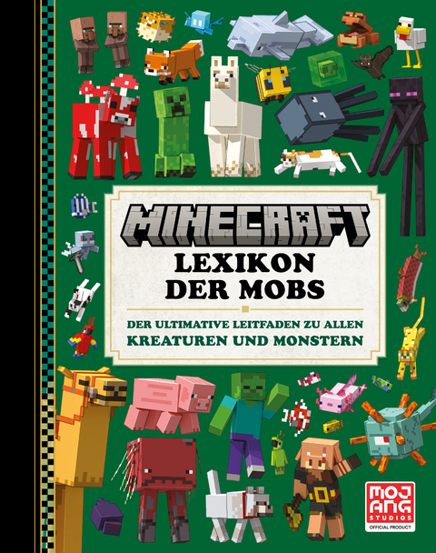 Minecraft Lexikon der Mobs. Der ultimative Leitfaden zu allen Kreaturen und Monstern -  Mojang AB