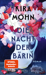 Die Nacht der Bärin - Mohn, Kira