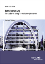 Formelsammlung für das Berufskolleg - Kurt Bohner, Roland Ott, Ronald Deusch