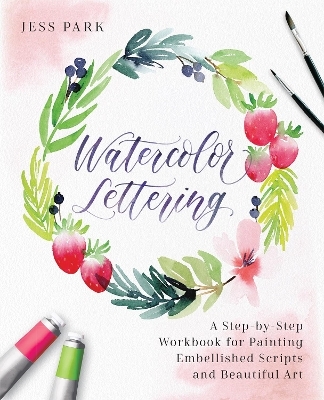 Watercolor Lettering - Jess Park