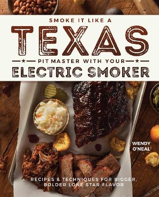 Smoke It Like a Texas Pit Master with Your Electric Smoker - Wendy O'Neal