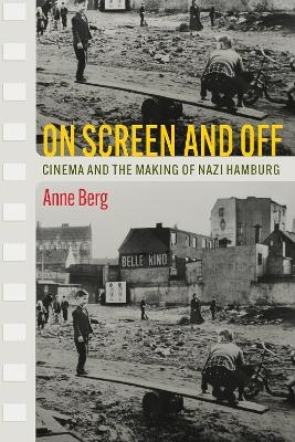 On Screen and Off - Anne Berg