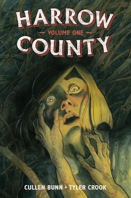 Harrow County Library Edition Volume 1 - Cullen Bunn, Tyler Crook
