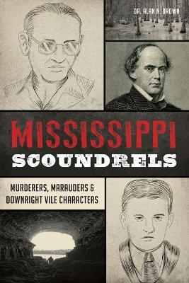 Mississippi Scoundrels - Dr Brown