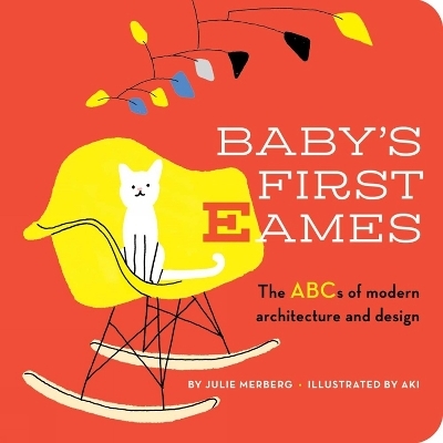 Baby's First Eames - Julie Merberg
