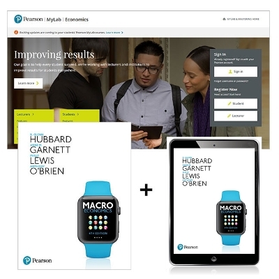 Macroeconomics + MyLab Economics with Pearson eText - Glenn Hubbard, Anne Garnett, Philip Lewis, Anthony O'Brien